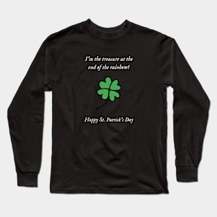 Irish Treasure, St Patrick's Day! Long Sleeve T-Shirt